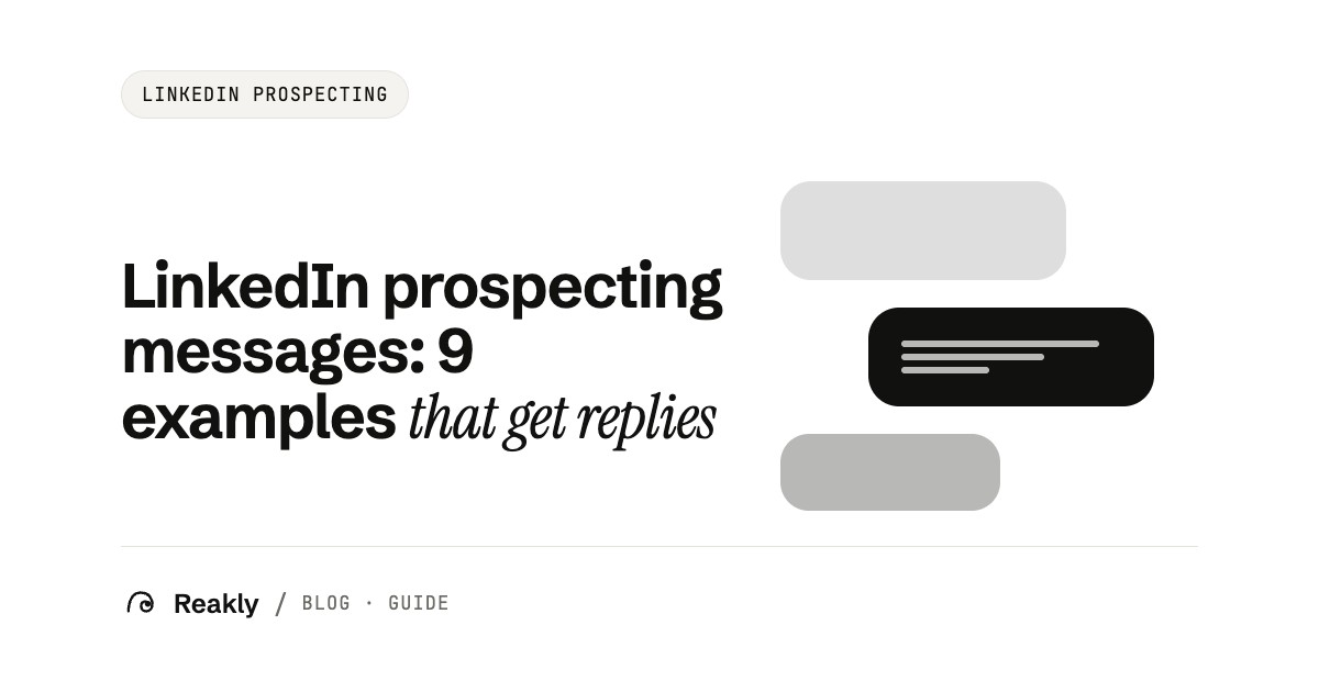 LinkedIn Prospecting Messages: 9 Examples That Get Replies (2026)