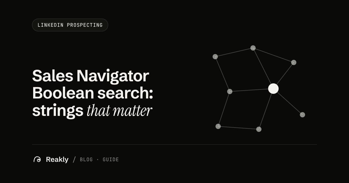 LinkedIn Sales Navigator Boolean Search: Strings and Filters (2026)