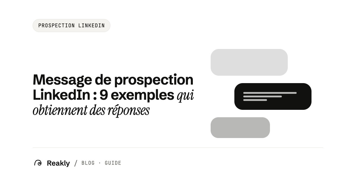 Message de prospection LinkedIn : 9 exemples qui obtiennent des réponses (2026)