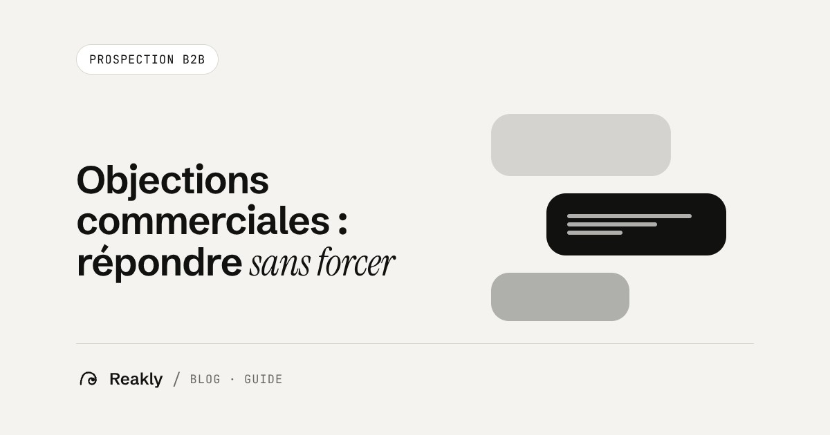 Couverture de l'article Reakly sur les objections commerciales : bulles de conversation entre un commercial et un prospect